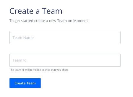 Creating a new team on Moment