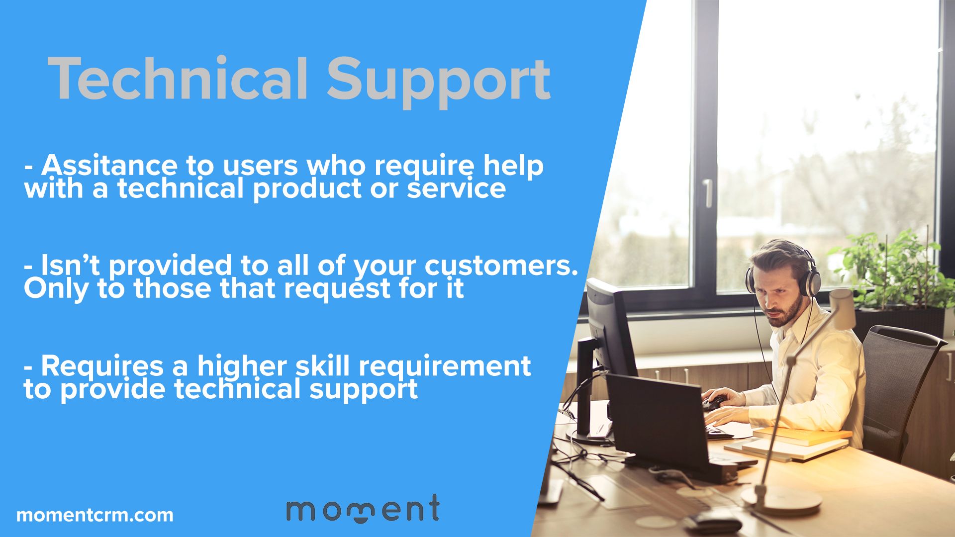 Technical Support explained