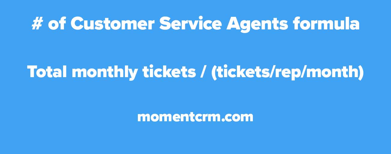 Number of customer service agents formula