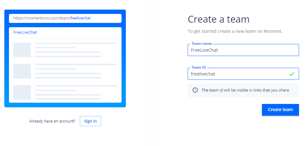 Create a new team on Moment to sign up for free live chat
