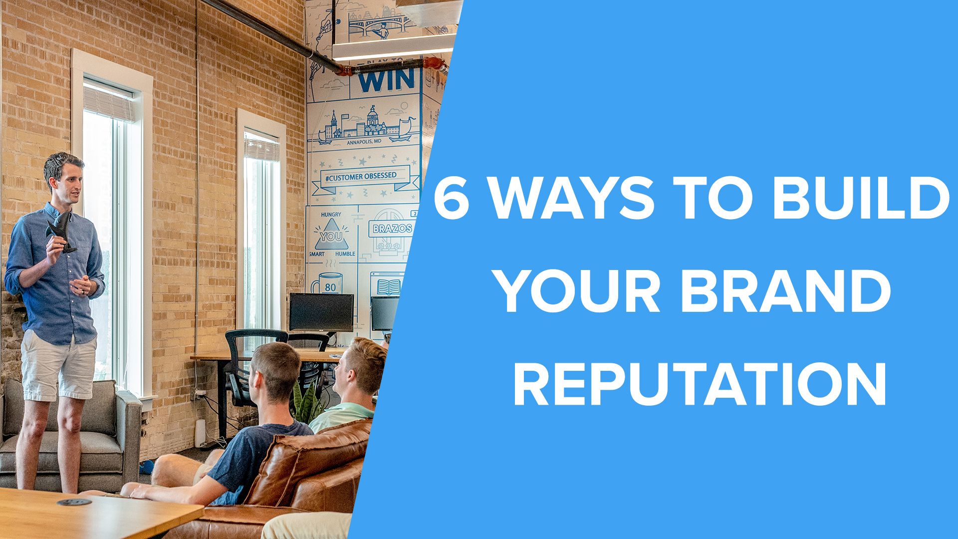 6 Simple But Effective Ways to Build Your Brand Reputation