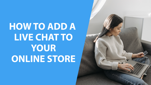 How to add a free live chat to your eCommerce website